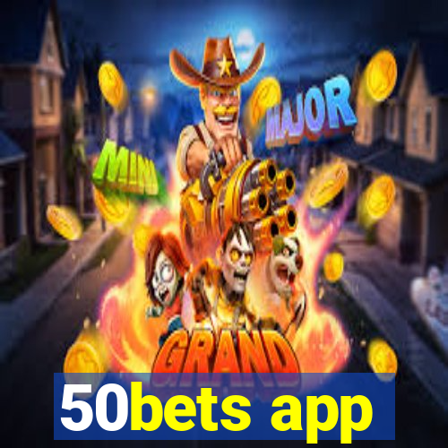 50bets app